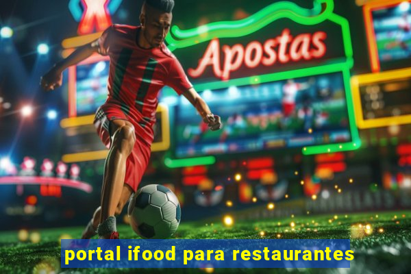 portal ifood para restaurantes